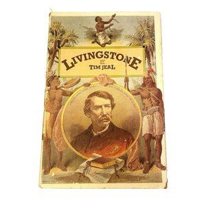 Livingstone by Tim Jeal 1973 1st Edition Hardcover Dust Jacket Explorer Africa